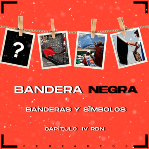 Lee más sobre el artículo Bandera Negra y Bandera «Hamburguesa»: